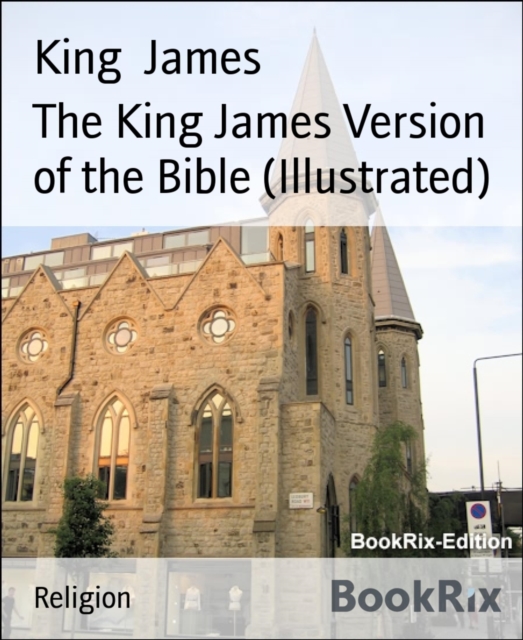 King James Version of the Bible (Illustrated)