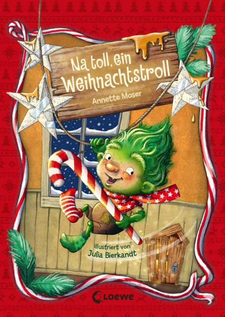 Na toll, ein Weihnachtstroll (Weihnachtstroll, Band 1)