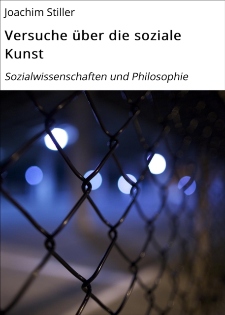 Versuche über die soziale Kunst