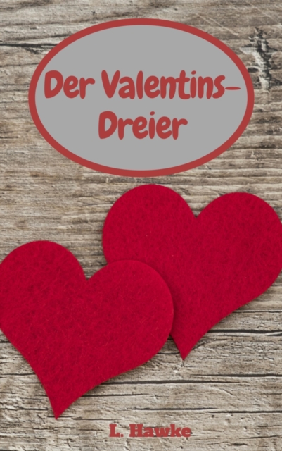 Der Valentins-Dreier