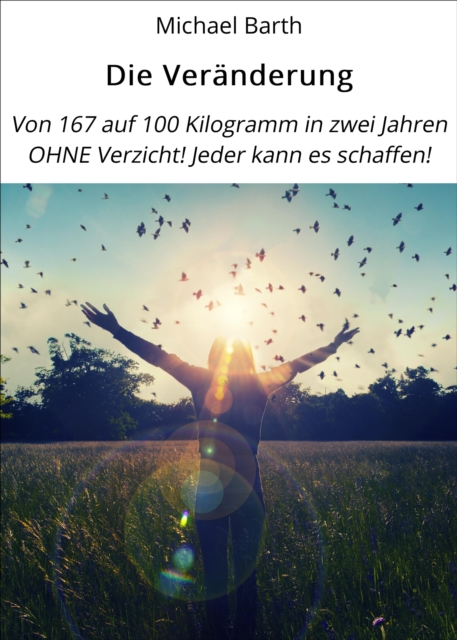 Die Veränderung