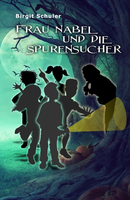 Frau Nabel und die Spurensucher