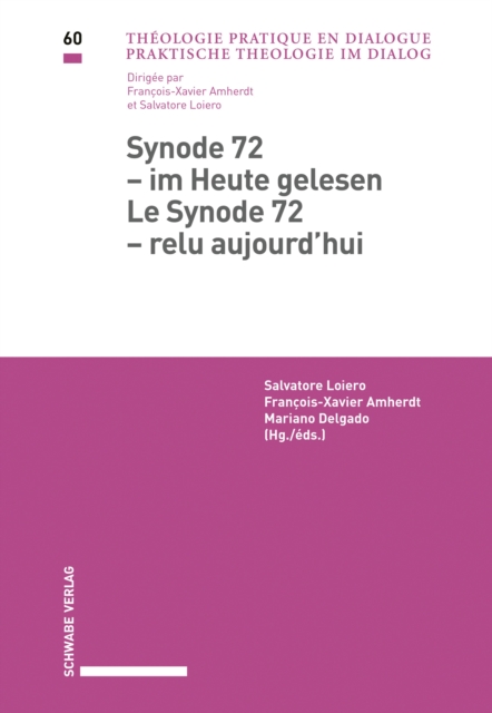 Synode 72 – im Heute gelesen / Le Synode 72 – relu aujourd'hui