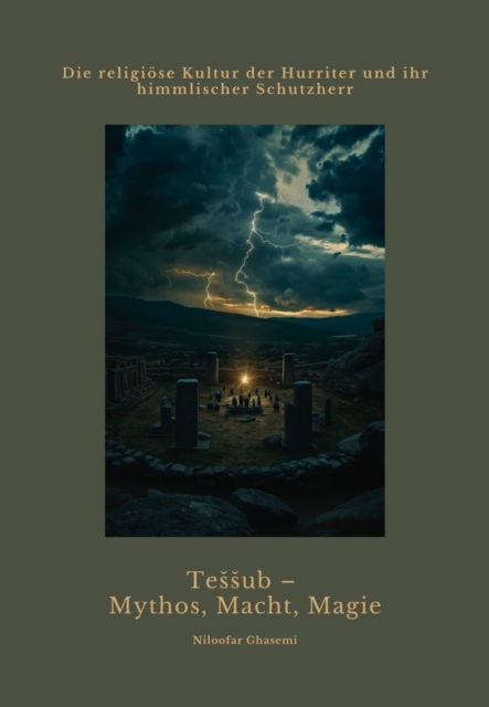 Teššub – Mythos, Macht, Magie
