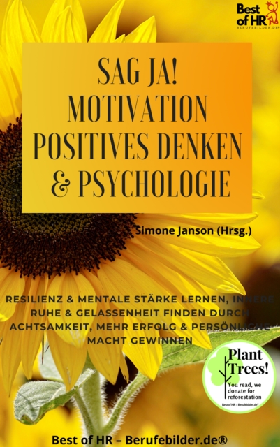 Sag Ja! Motivation Positives Denken & Psychologie