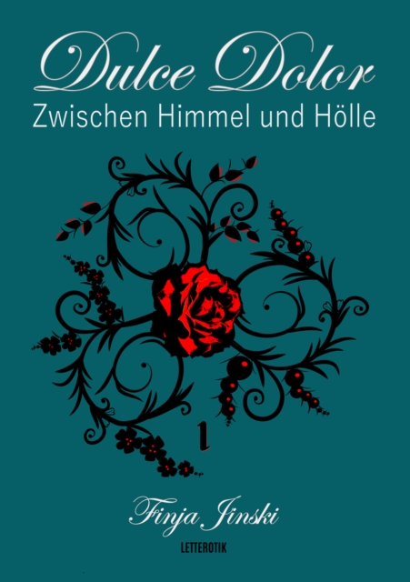 Dulce Dolor - Zwischen Himmel und Holle