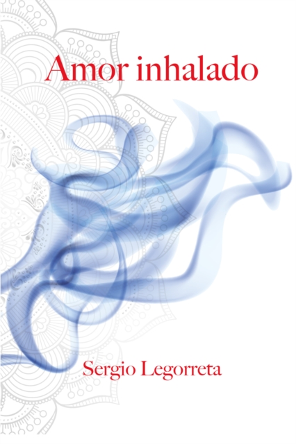 Amor inhalado