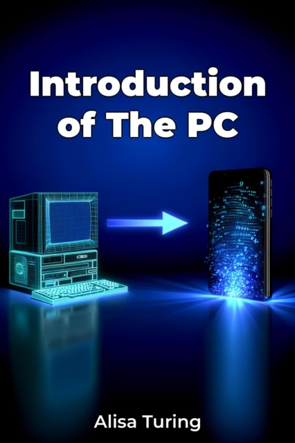 Introduction of The PC