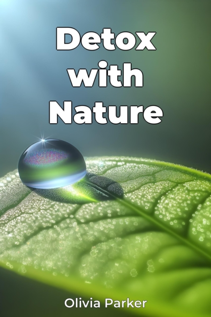 Detox with Nature