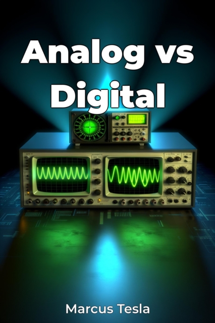 Analog vs Digital