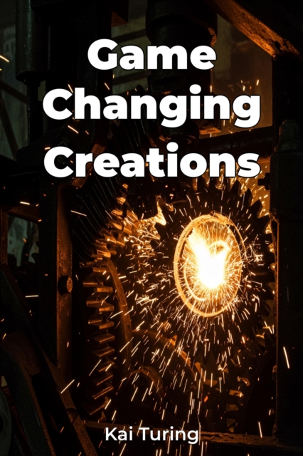 Game Changing Creations