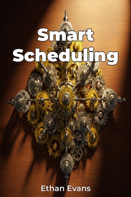 Smart Scheduling