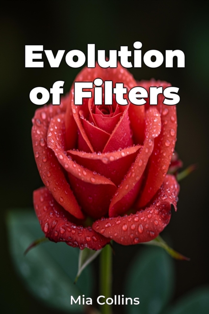 Evolution of Filters