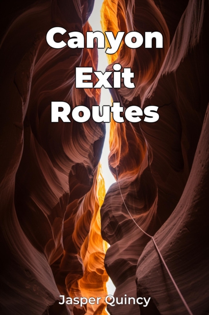 Canyon Exit Routes