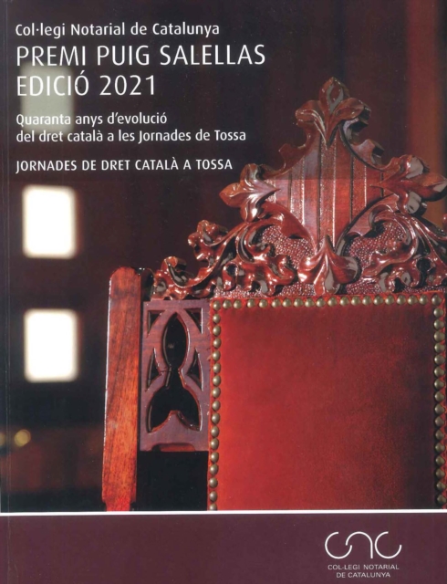 Quaranta anys d'evolució del dret català a les Jornades de Tosse. Premi Puig Salellas 2021