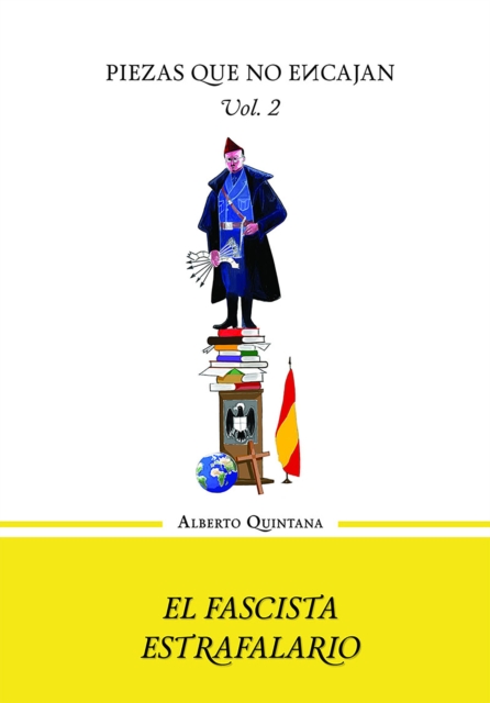El fascista estrafalario