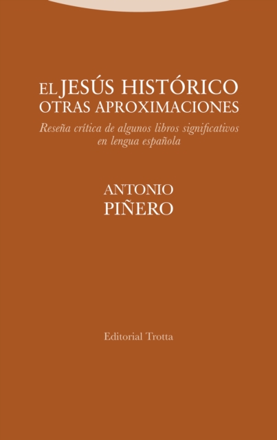 El Jesús histórico. Otras aproximaciones