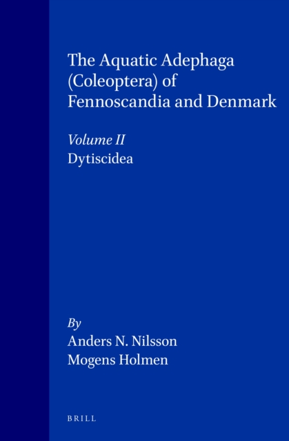 Aquatic Adephaga (Coleoptera) of Fennoscandia and Denmark, Volume II. Dytiscidea