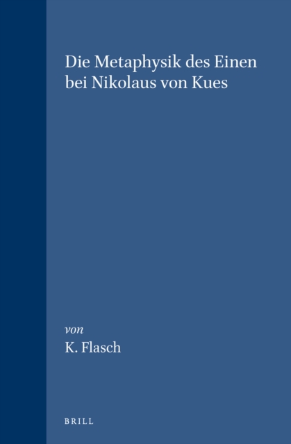 Die Metaphysik des Einen bei Nikolaus von Kues