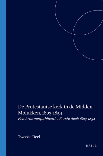 De Protestantse kerk in de Midden-Molukken, 1803-1854