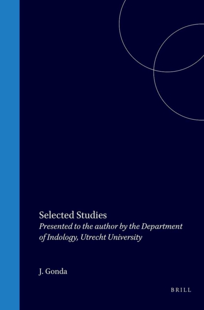 Selected Studies of Jan Gonda, Volume 6 Selected Studies, part 2