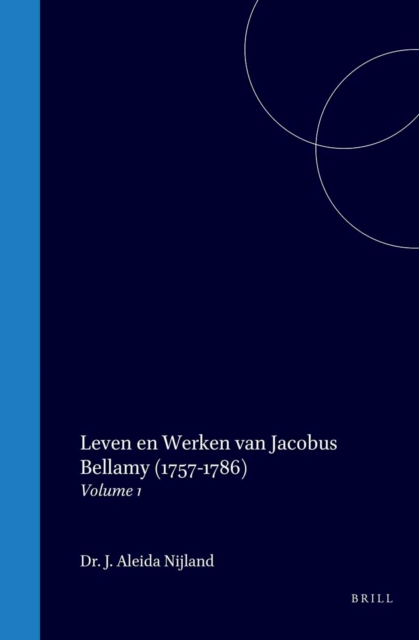Leven en werken van Jacobus Bellamy (1757-1786)