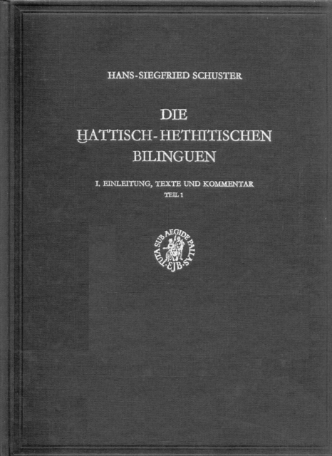 Die hattisch-hethitischen Bilinguen