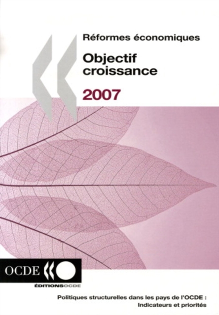 Reformes economiques 2007 Objectif croissance