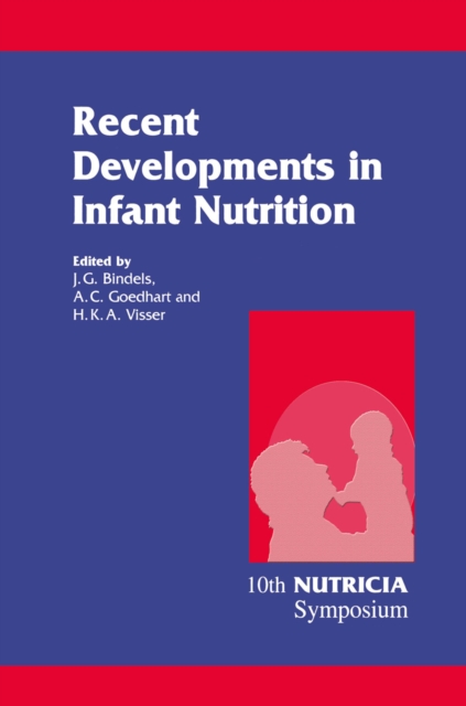 Recent Developments in Infant Nutrition