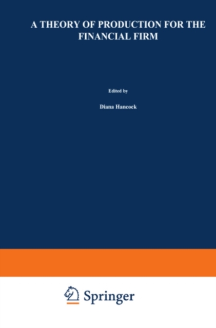 Theory of Production for the Financial Firm