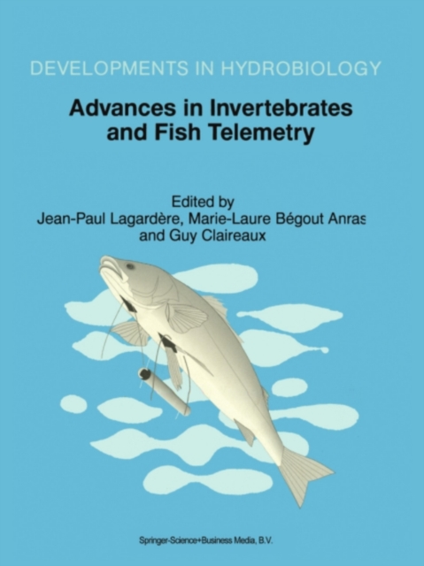 Advances in Invertebrates and Fish Telemetry
