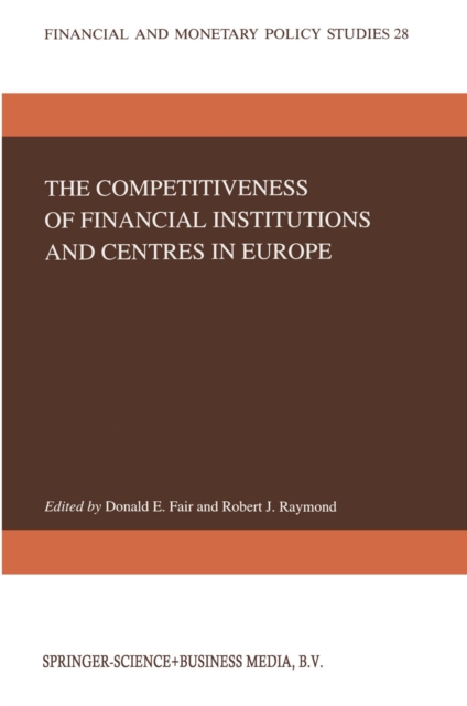 Competitiveness of Financial Institutions and Centres in Europe