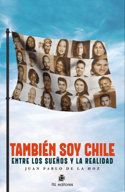 También soy Chile: entre los sueños y la realidad