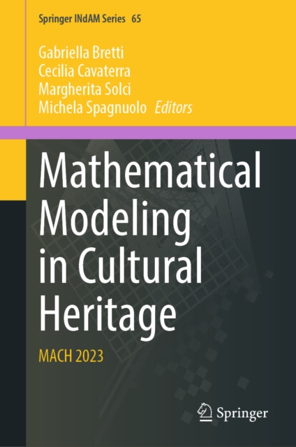 Mathematical Modeling in Cultural Heritage