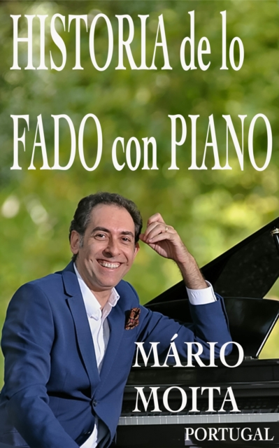 Historia de lo Fado con Piano Portugal