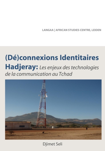 (De)connexions identitaires hadjeray