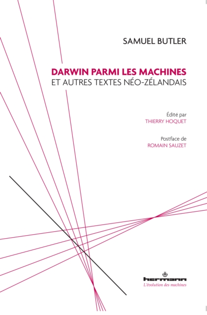 Samuel Butler. Darwin parmi les machines