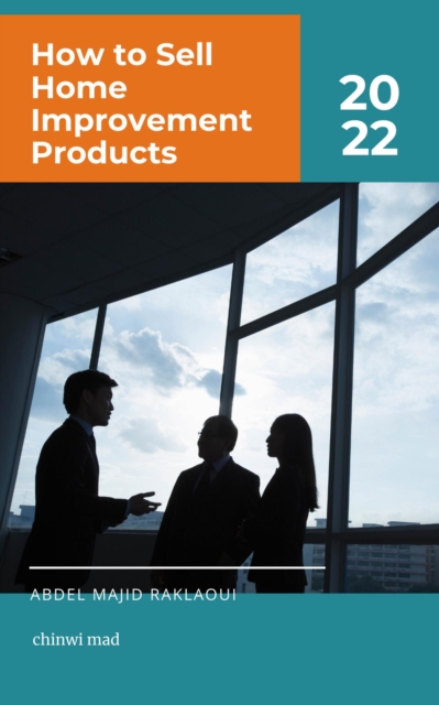 How to Sell Home Improvement Products