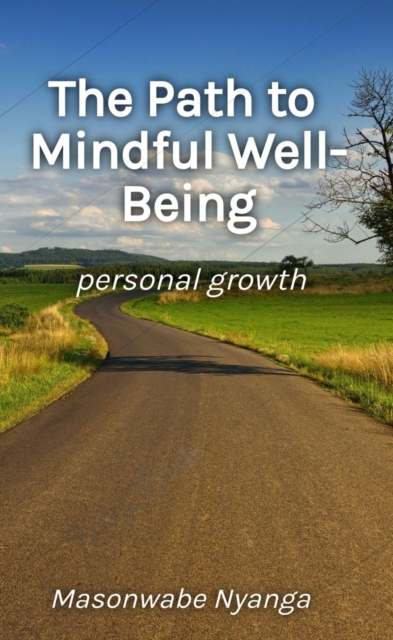Path to Mindful Well-Being