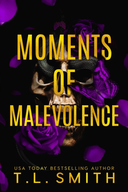 Moments of Malevolence