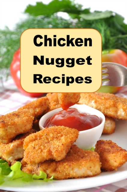 Chicken Nugget Recipes