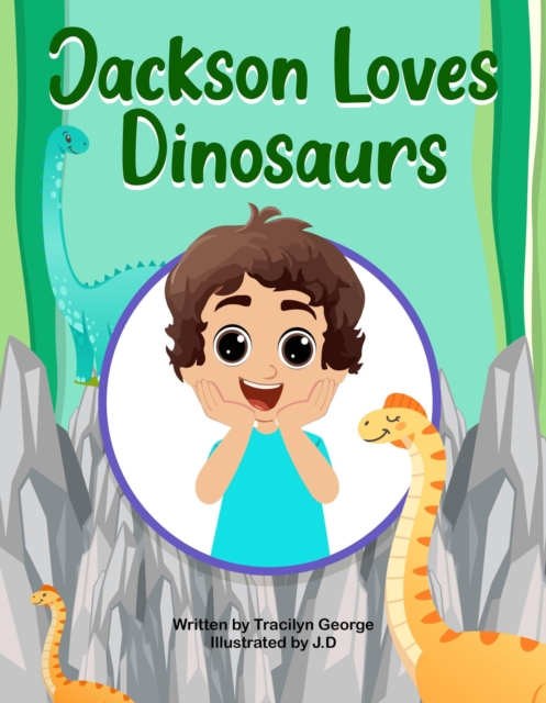 Jackson Loves Dinosaurs