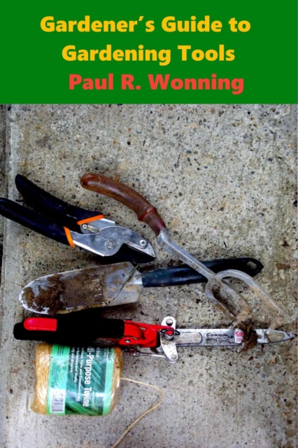 Gardener's Guide Garden Tools