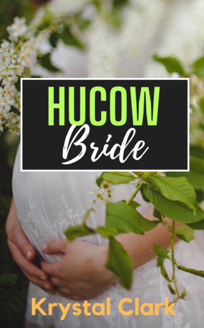 Hucow Bride