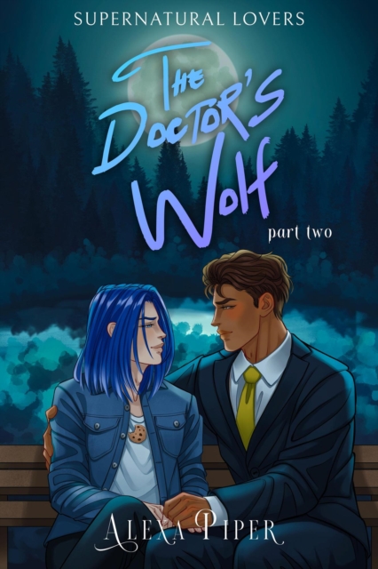 Doctor's Wolf: Part Two