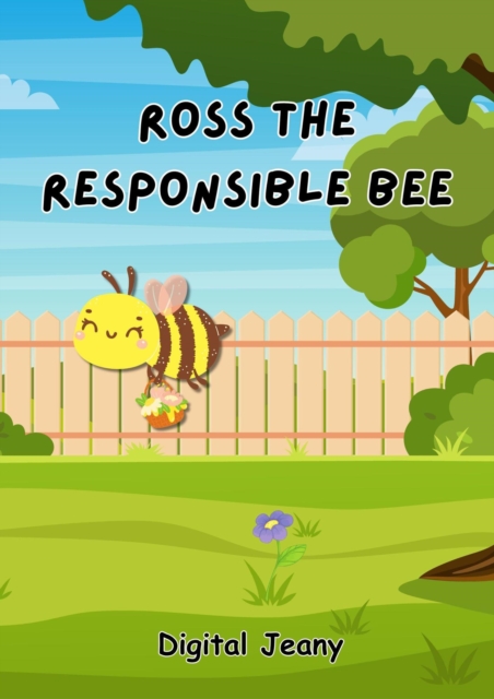 Ross The Responsible Bee