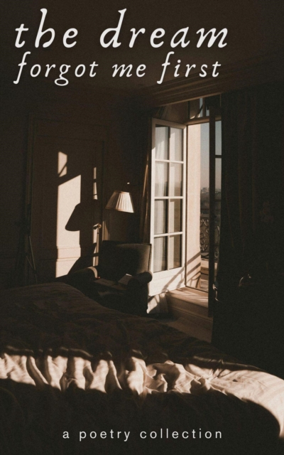Dream Forgot Me First