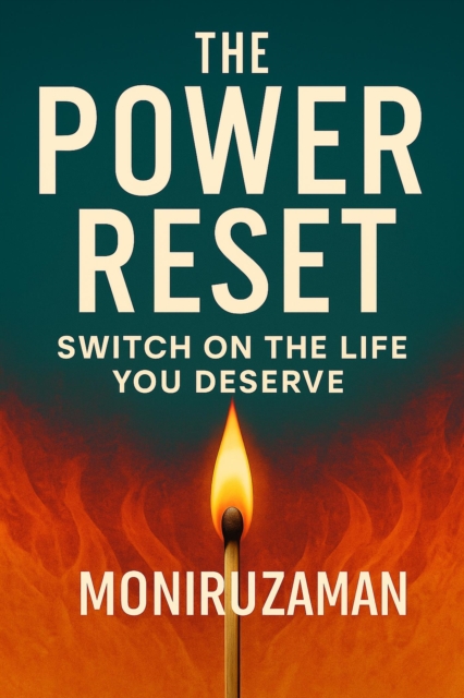 Power Reset: Switch On the Life You Deserve