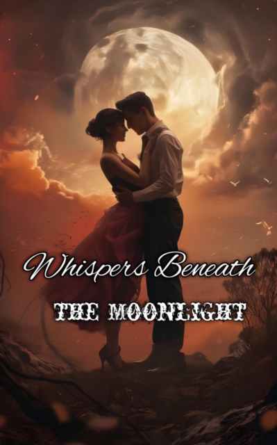 Whispers Beneath the Moonlight