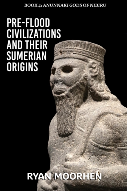 Pre-Flood Civilizations and Their Sumerian Origins